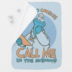 Eat Two Cookies, Call Me in the Morning Baby Blanket