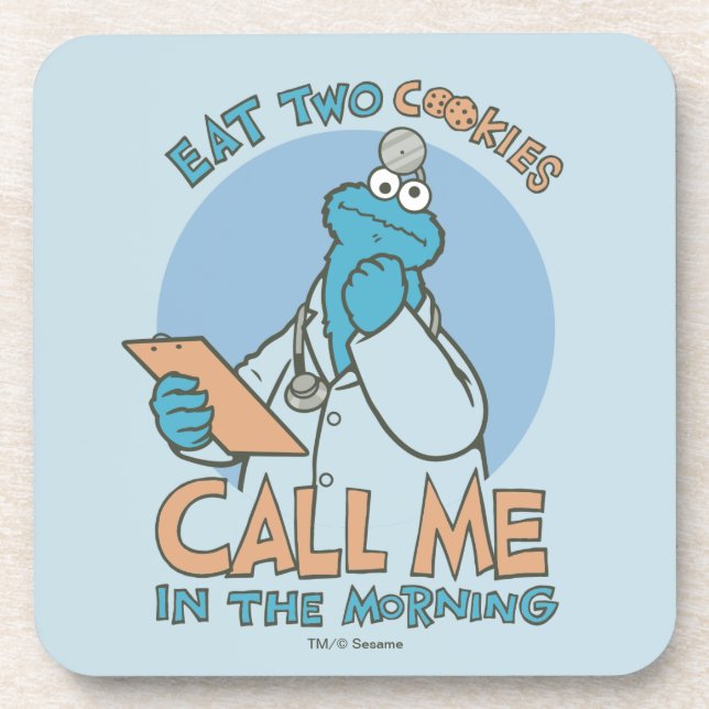 Eat Two Cookies, Call Me in the Morning Beverage Coaster (Front)