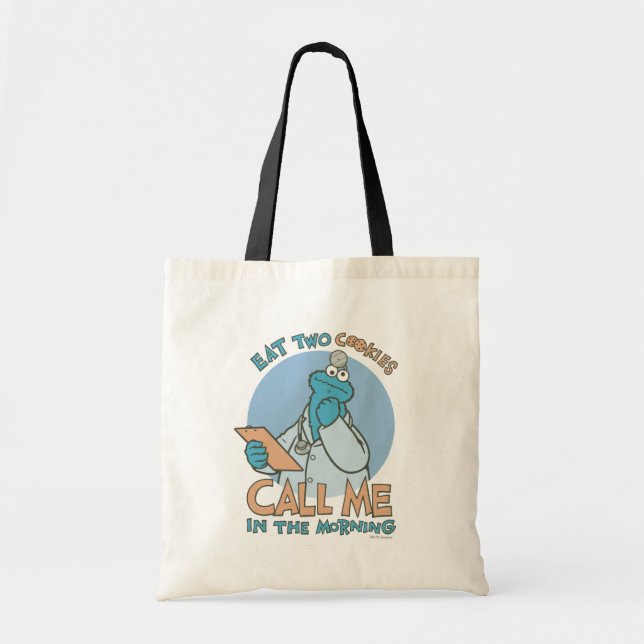 Eat Two Cookies, Call Me in the Morning Tote Bag (Front)