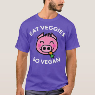 Eat Veggies Go Vegan, Vegan, Vegetarian, Love anim T-Shirt
