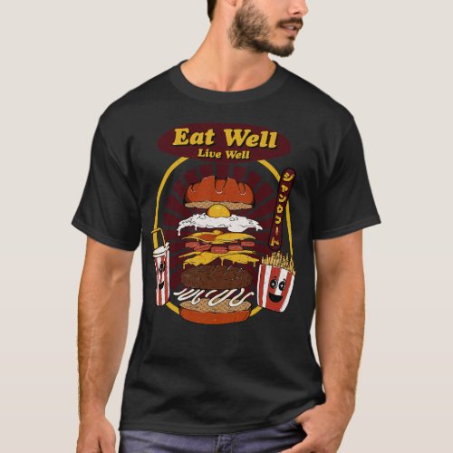 Eat Well Live Well T_Shirt