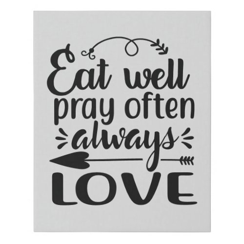 Eat well pray often always love kitchen word art faux canvas print