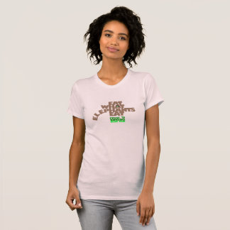 EAT WHAT ELEPHANTS EAT. GO VEGAN. T-Shirt