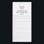 Eat with Rosé Wine Grocery Shopping List Magnetic Notepad<br><div class="desc">Cute "things to eat with wine" grocery shopping list design featuring a glass of pink Rosé wine</div>
