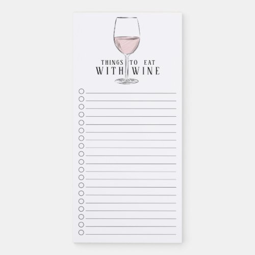 Eat with Ros Wine Grocery Shopping List Magnetic Notepad