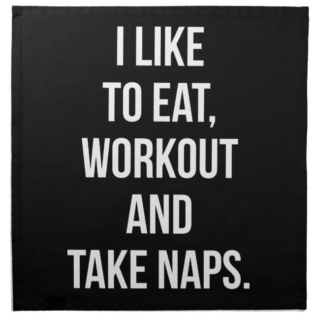 Eat, Workout and Take Naps - Funny Novelty Workout Napkin (Front)
