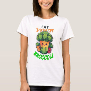 Eat Your Broccoli T-Shirt