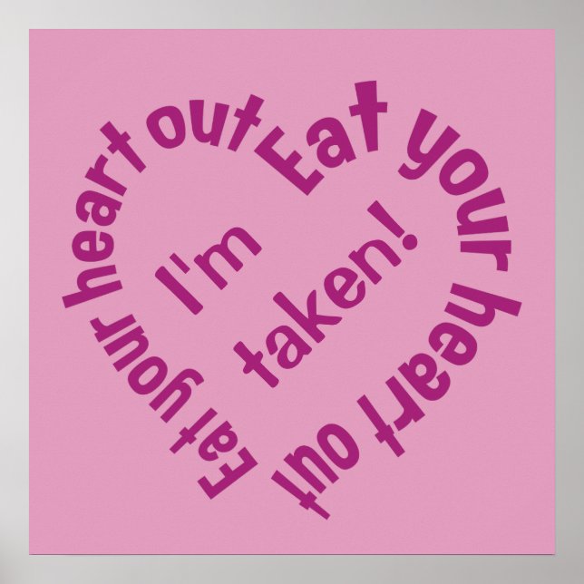 EAT YOUR HEART OUT custom poster (Front)