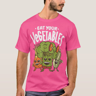 Eat Your Vegetables Proud Vegetarian Vegetarian Qu T-Shirt