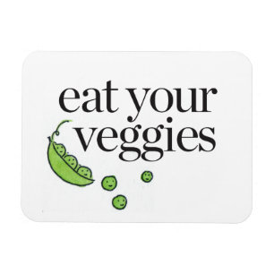 Eat Your Veggies Magnet