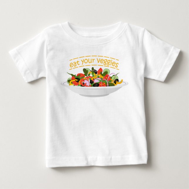 Eat Your Veggies Quote fresh salad mix bowl Baby T-Shirt (Front)