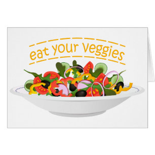 Eat Your Veggies Quote fresh salad mix bowl Cards