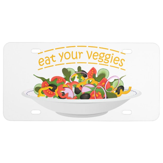 Eat Your Veggies Quote fresh salad mix bowl License Plate (Front)