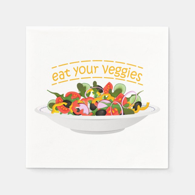 Eat Your Veggies Quote fresh salad mix bowl Napkins (Front)