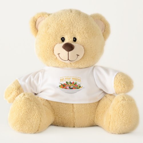 Eat Your Veggies Quote fresh salad mix bowl Teddy Bear