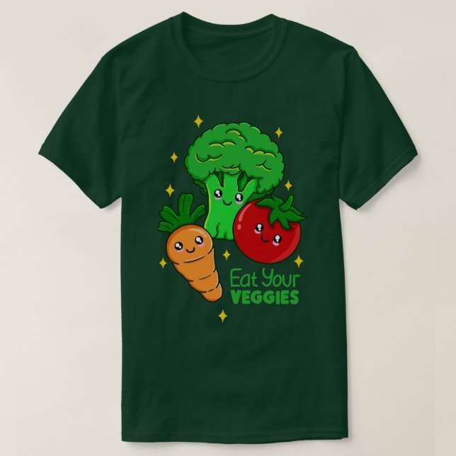 Eat Your Veggies  T-Shirt (Design Front)