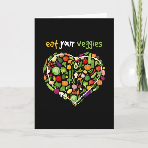Eat Your Veggies Vegan Vegan Vegetables Card