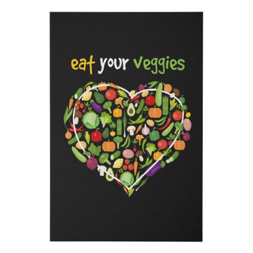 Eat Your Veggies Vegan Vegan Vegetables Faux Canvas Print