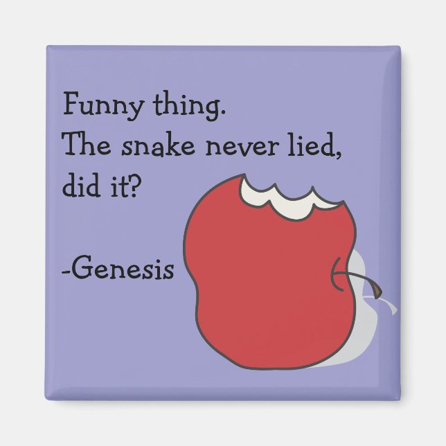 Eaten Apple The Snake Never Lied Genesis Magnet (Front)
