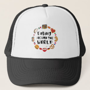 Eating around the world trucker hat