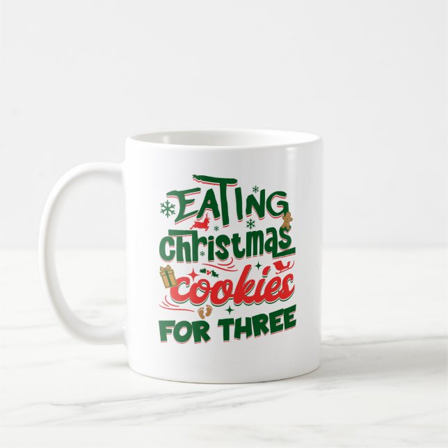 Eating Christmas Cookies For Three Funny Xmas Baby Coffee Mug (Left)
