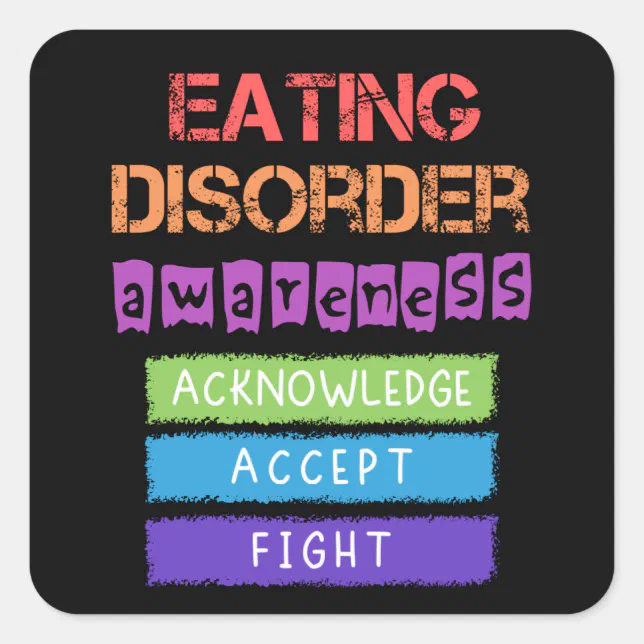 Eating disorder awareness square sticker | Zazzle