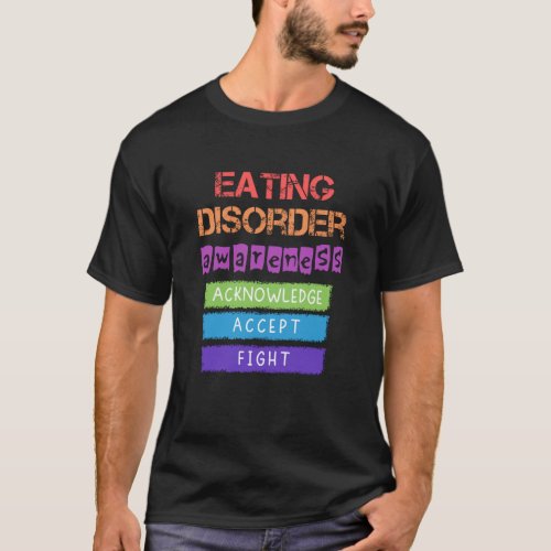 Eating disorder awareness T_Shirt