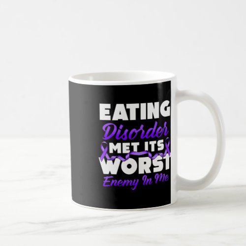 Eating Disorder Survivor Enemy Awareness Warrior  Coffee Mug