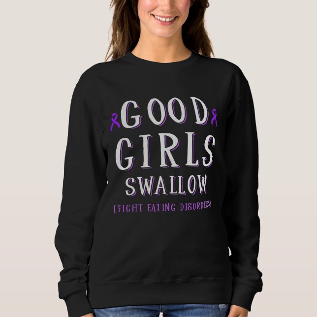 Eating Disorder Survivor Swallow Awareness Warrior Sweatshirt (Front)