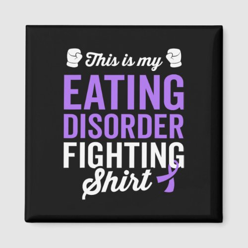 Eating Disorder Warrior Survivor Awareness Get Wel Magnet