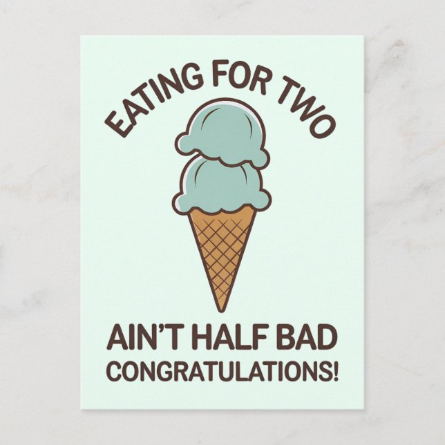 Eating For Two Ain't Half Bad Funny Ice Cream Postcard (Front)