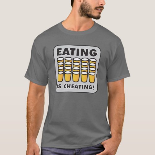 EATING IS CHEATING T_Shirt