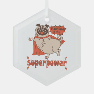 Eating is my superpower red cloak pug comic style glass ornament