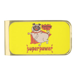 Eating is my superpower red cloak pug comic style  gold finish money clip