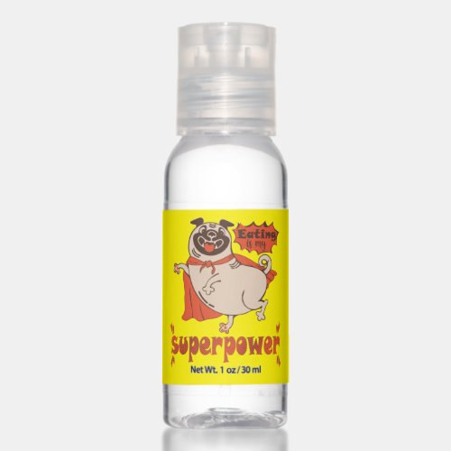 Eating is my superpower red cloak pug comic style  hand sanitizer