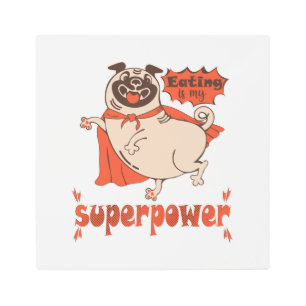 Eating is my superpower red cloak pug comic style  metal print
