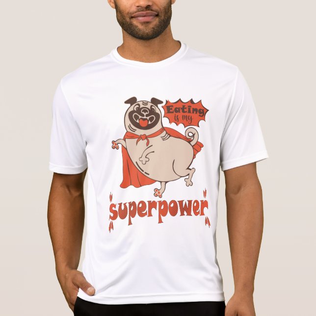 Eating is my superpower red cloak pug comic style  T-Shirt (Front)