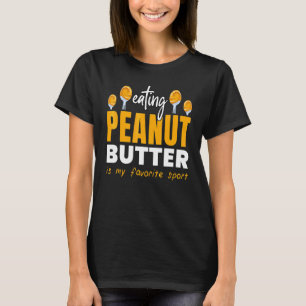 Eating Peanut Butter Favorite Sport Jelly Food Gr T-Shirt