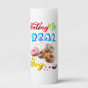 Eating Scented Is Real Joy Pillar Candle