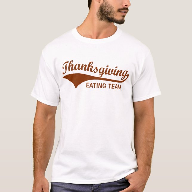 Eating Team, Funny Thanksgiving T-Shirts (Front)