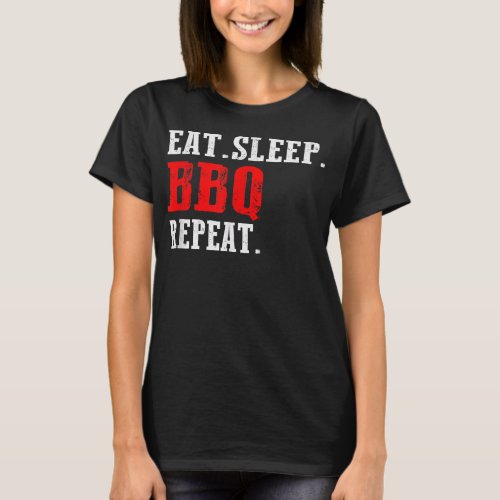 EATLEEP BBQ REPEAT T_Shirt