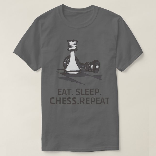 EATSLEEPCHESSREPEAT  Phone Cases And Other Gifts  T-Shirt (Design Front)