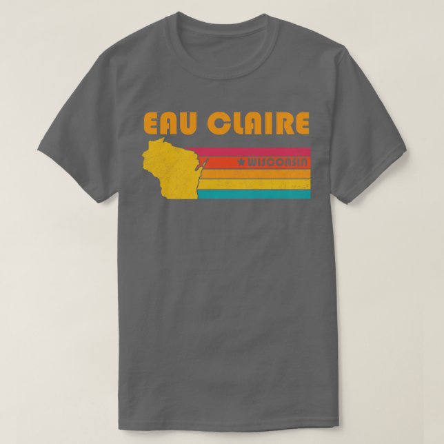 Eau Claire Wisconsin Vintage Distressed Souvenir T-Shirt (Design Front)