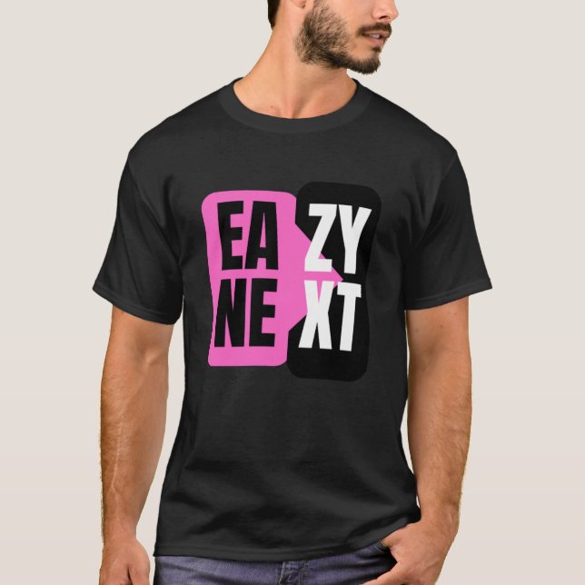 Eazy Next by Leo C. T-Shirt (Front)
