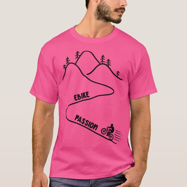 Ebike Passion Mountains Electric Bicycle E-Bike Cy T-Shirt (Front)