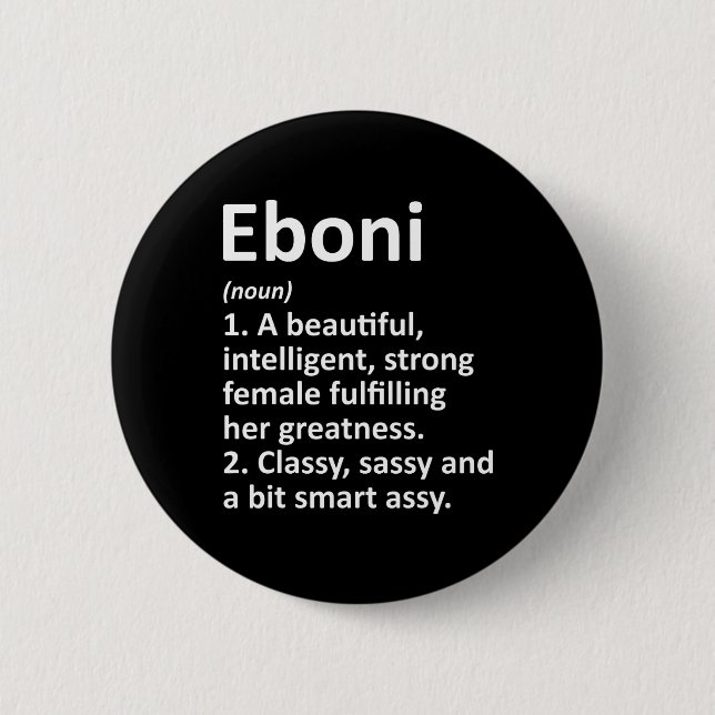 Eboni Definition Personalized Name Funny Christmas Button (Front)