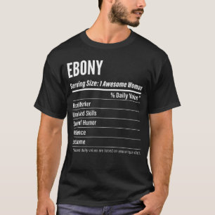 Ebony  Nutritional Facts Serving Size Calories T-Shirt