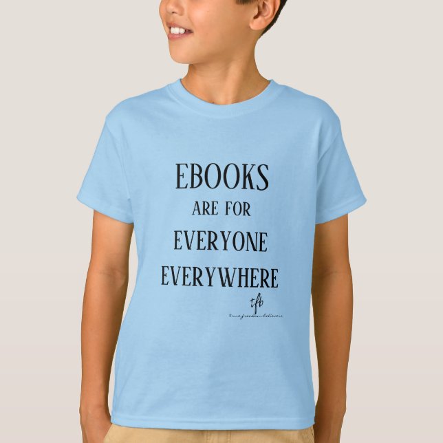 Ebooks Everyone Everywhere Unisex Kids' T-Shirt (Front)