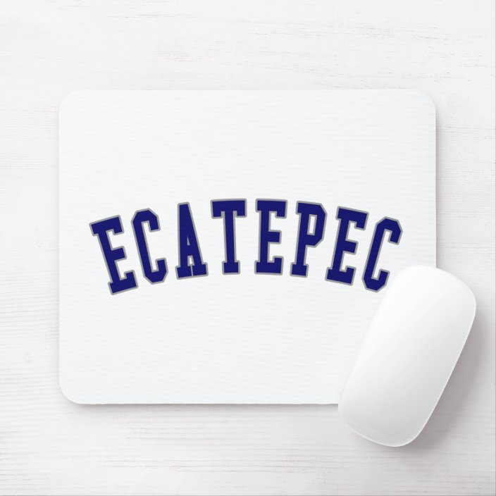 Ecatepec Mouse Pad