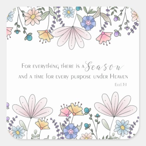 Eccl 31 For Everything there is a Season Beverage Square Sticker